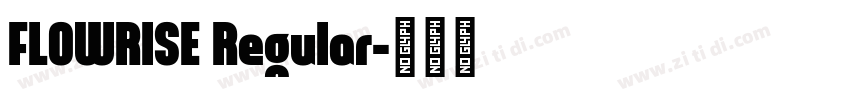 FLOWRISE Regular字体转换